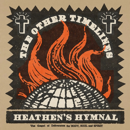 The Other Timelines - Heathen’s Hymnal Vinyl LP (Limited Edition Splatter Vinyl)